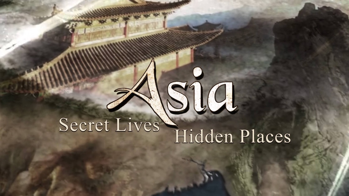 Caratula de ASIA: SECRET LIVES, HIDDEN PLACES (Lugares secretos de Asia) 