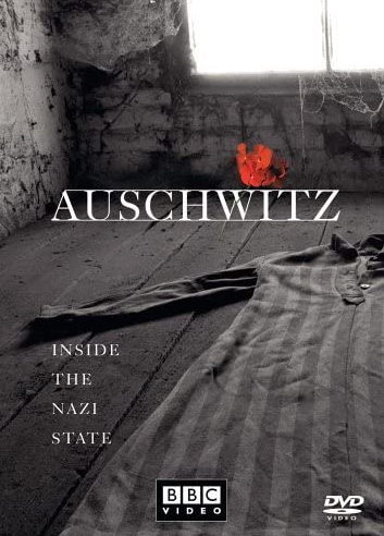Caratula de Auschwitz: Inside the Nazi State (Auschwitz: Los nazis y la solución final) 