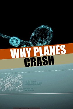 Caratula de Why Planes Crash (¿Por qué se estrellan los aviones?) 
