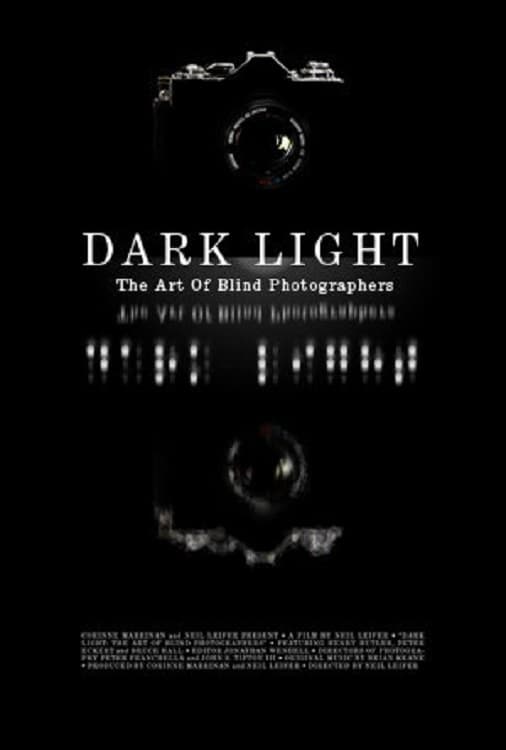 Caratula de Dark Light: The Art of Blind Photographers (Luz en la oscuridad: fotógrafos ciegos) 