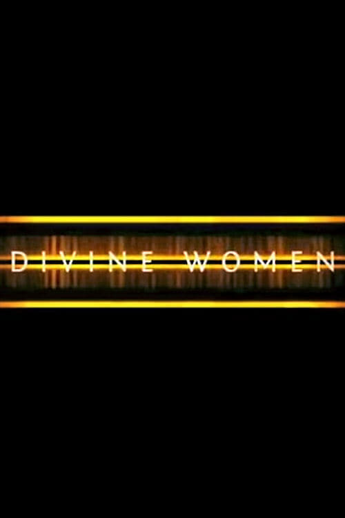 Caratula de DIVINE WOMEN (DE MUJERES Y DIOSES) 
