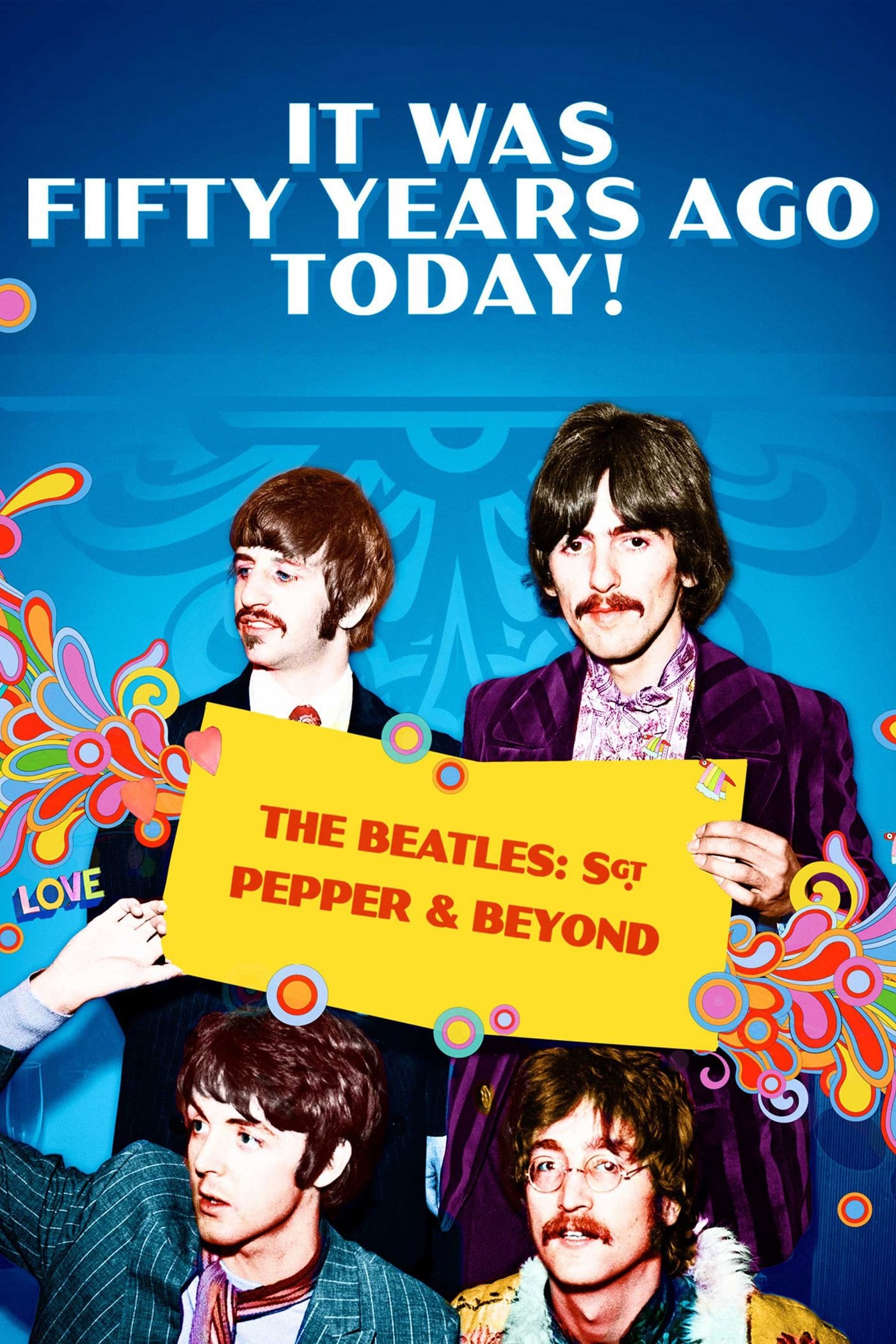 Caratula de It Was Fifty Years Ago Today! The Beatles: Sgt. Pepper & Beyond (It Was Fifty Years Ago Today! The Beatles: Sgt. Pepper and Beyond) 