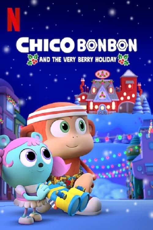 Caratula de Chico Bon Bon and the Very Berry Holiday (¡Vaya Bayidad, Chico Bun Bun!) 