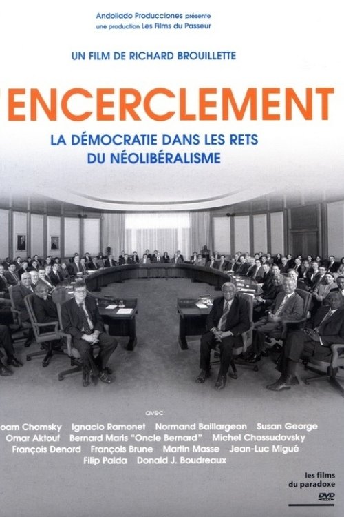 Caratula de LENCERCLEMENT : LA DEMOCRATIE DANS LES RETS DU NEO-LIBERALISME (EL CERCAMIENTO: LA DEMOCRACIA PRESA DEL NEOLIBERALISMO)