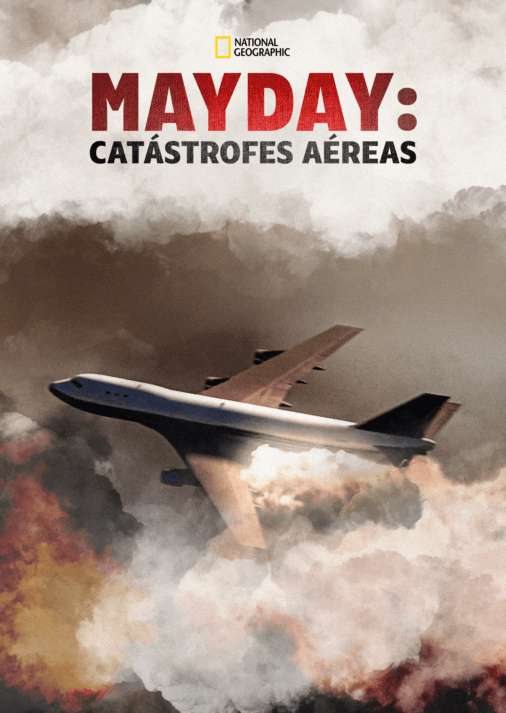 Mayday: Catástrofes aéreas