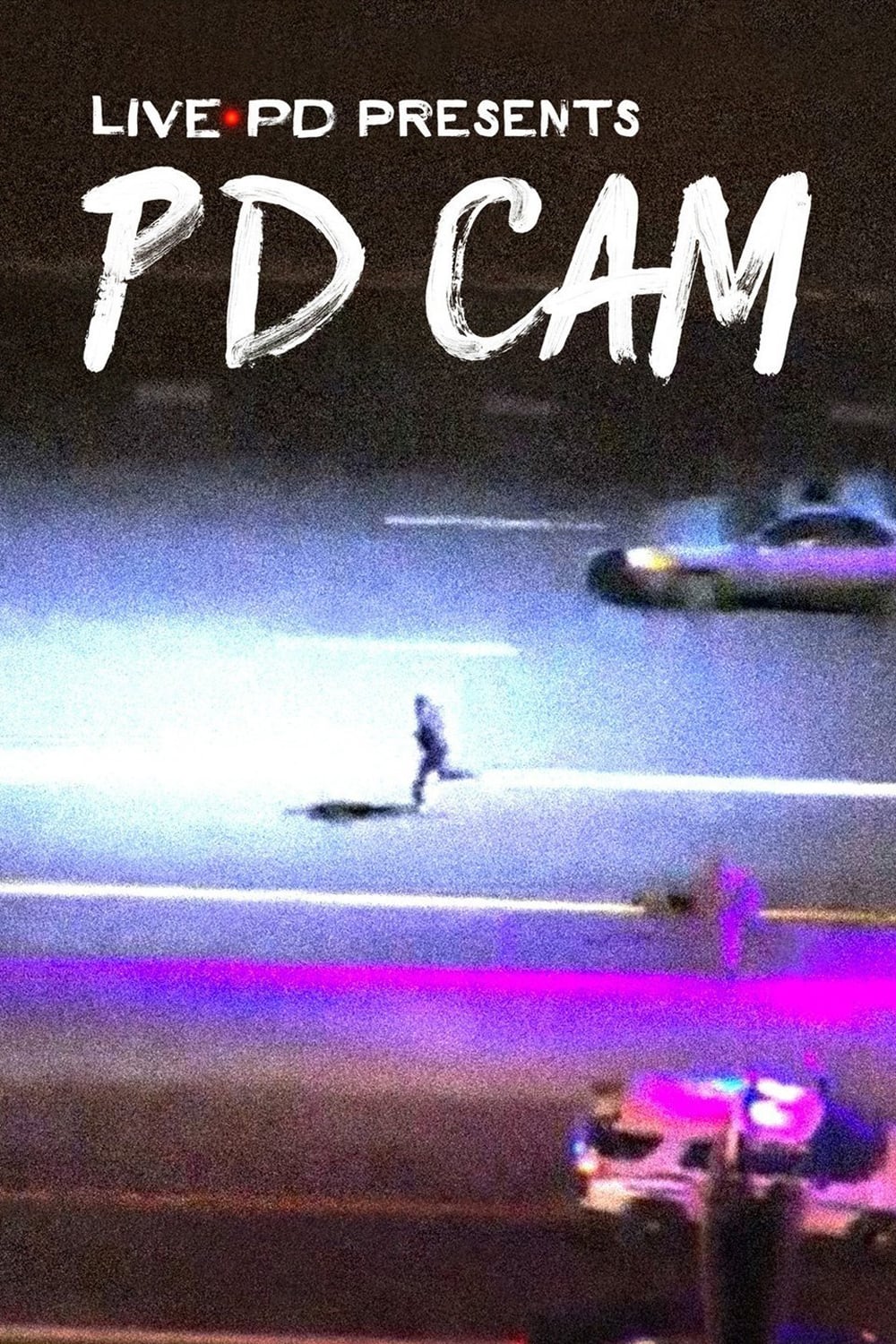 Caratula de Live PD Presents: PD Cam (Vigilancia policial) 