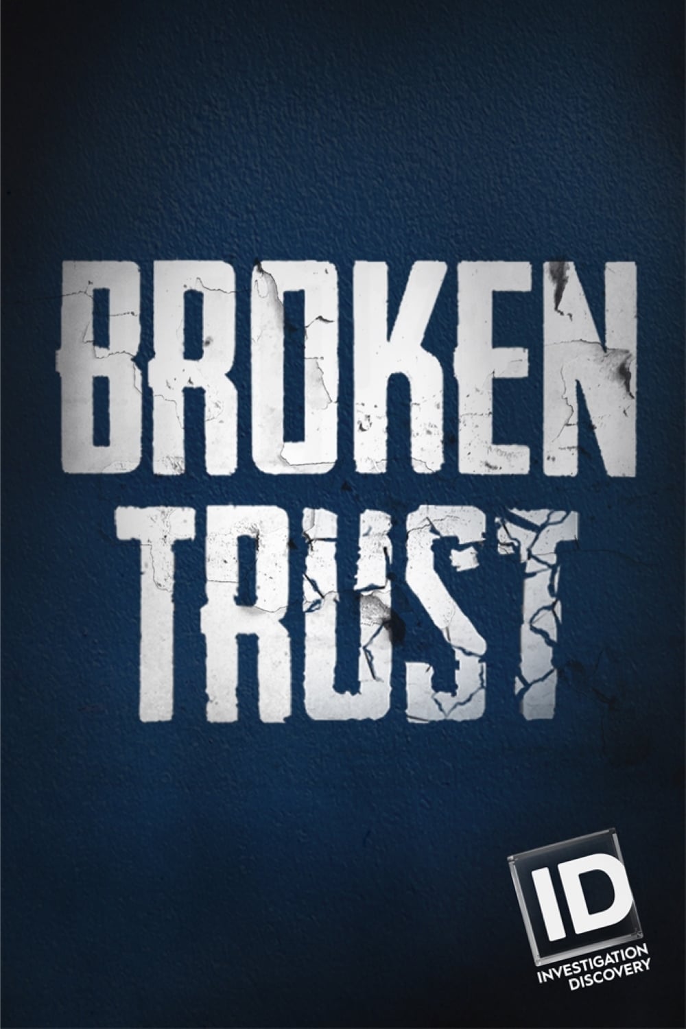 Caratula de Broken Trust (Confianza perdida) 