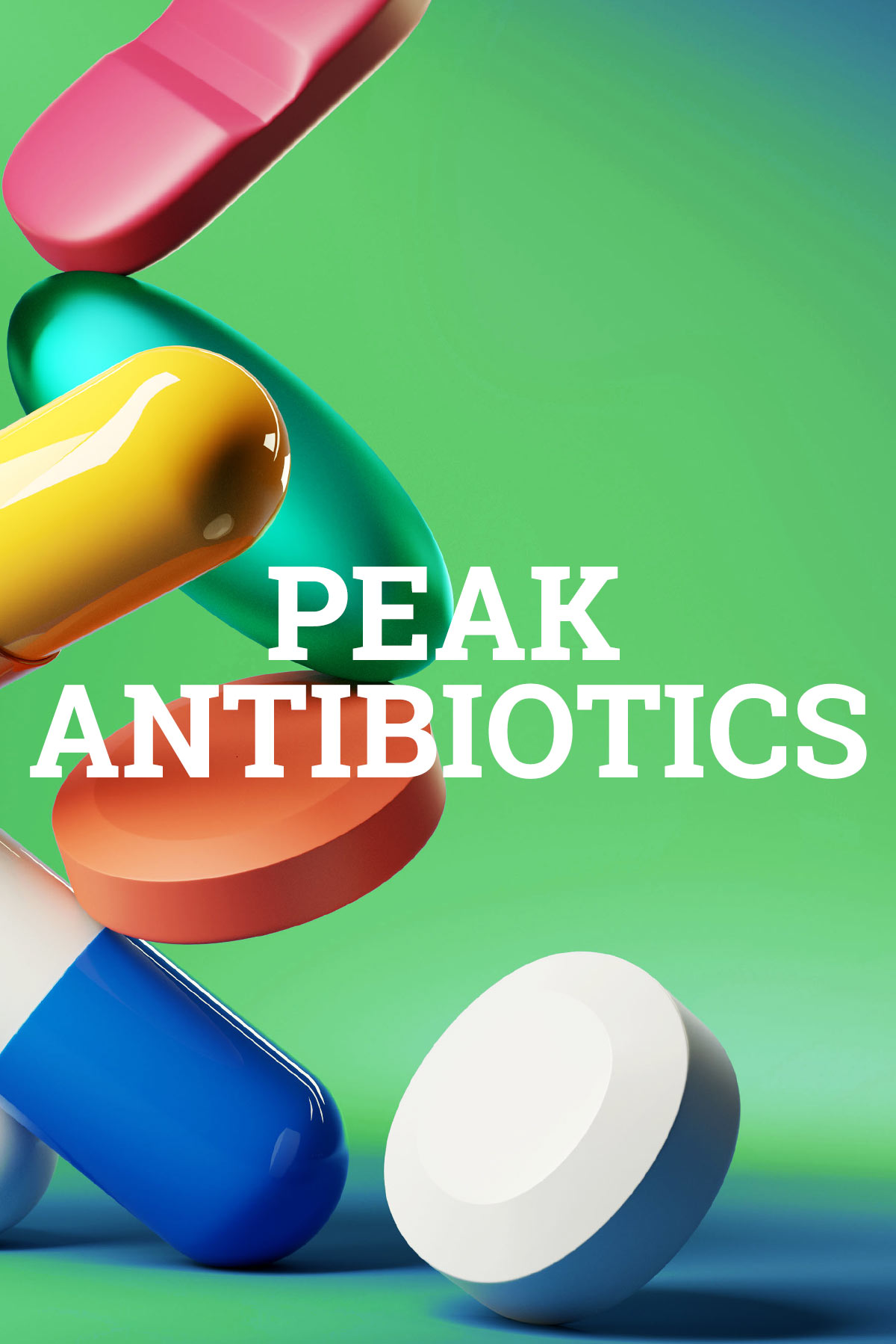 Caratula de Peak Antibiotics (A tope de antibióticos) 