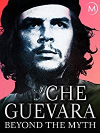 Caratula de Che Guevara: Beyond The Myth (Che Guevara: Beyond The Myth) 