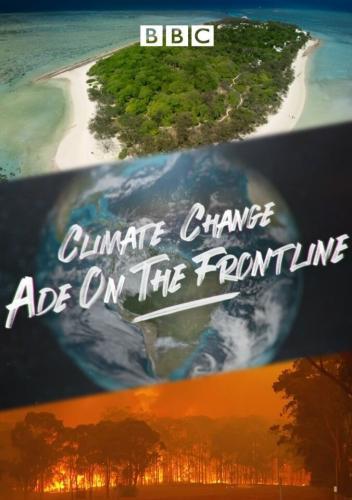 Caratula de Climate Change: Ade on the Frontline (Pioneros contra el cambio climático) 