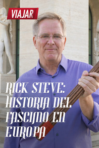Caratula de Rick Steve's Special: Story of Fascism in Europe (La Europa de Rick Steve: la historia del fascismo) 