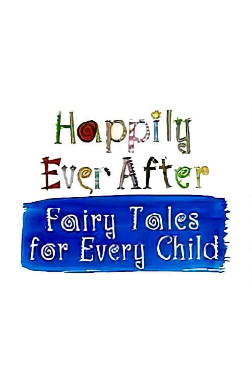 Caratula de HAPPILY EVER AFTER: FAIRY TALES FOR EVERY CHILD (Y COMIERON PERDICES / POR SIEMPRE FELIZ) 