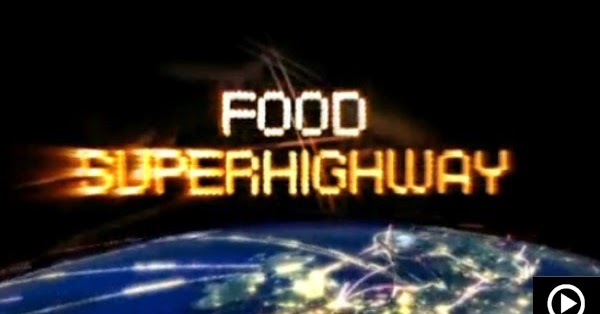Caratula de The Food Superhighway (La autopista de la alimentación) 