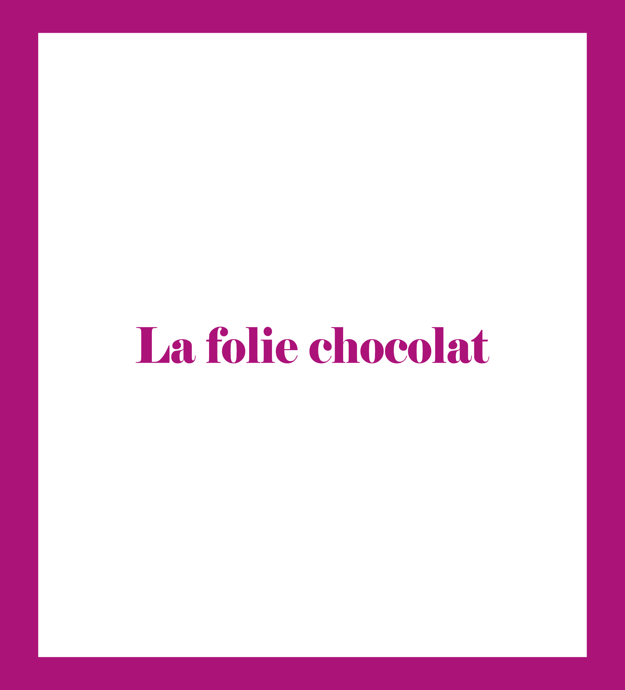 Caratula de La folie chocolat (Locura por el chocolate) 