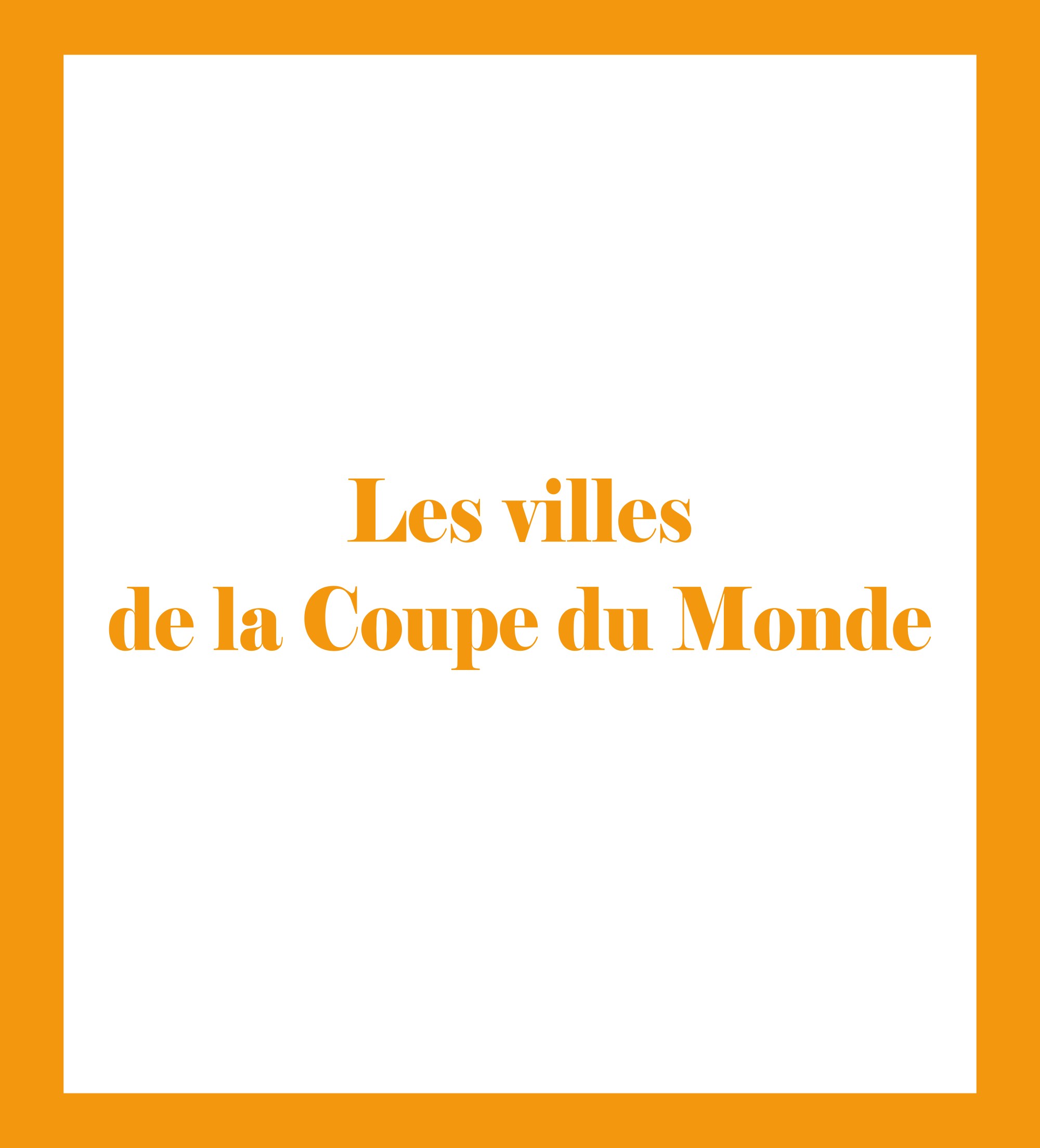 Les villes de la Coupe du Monde