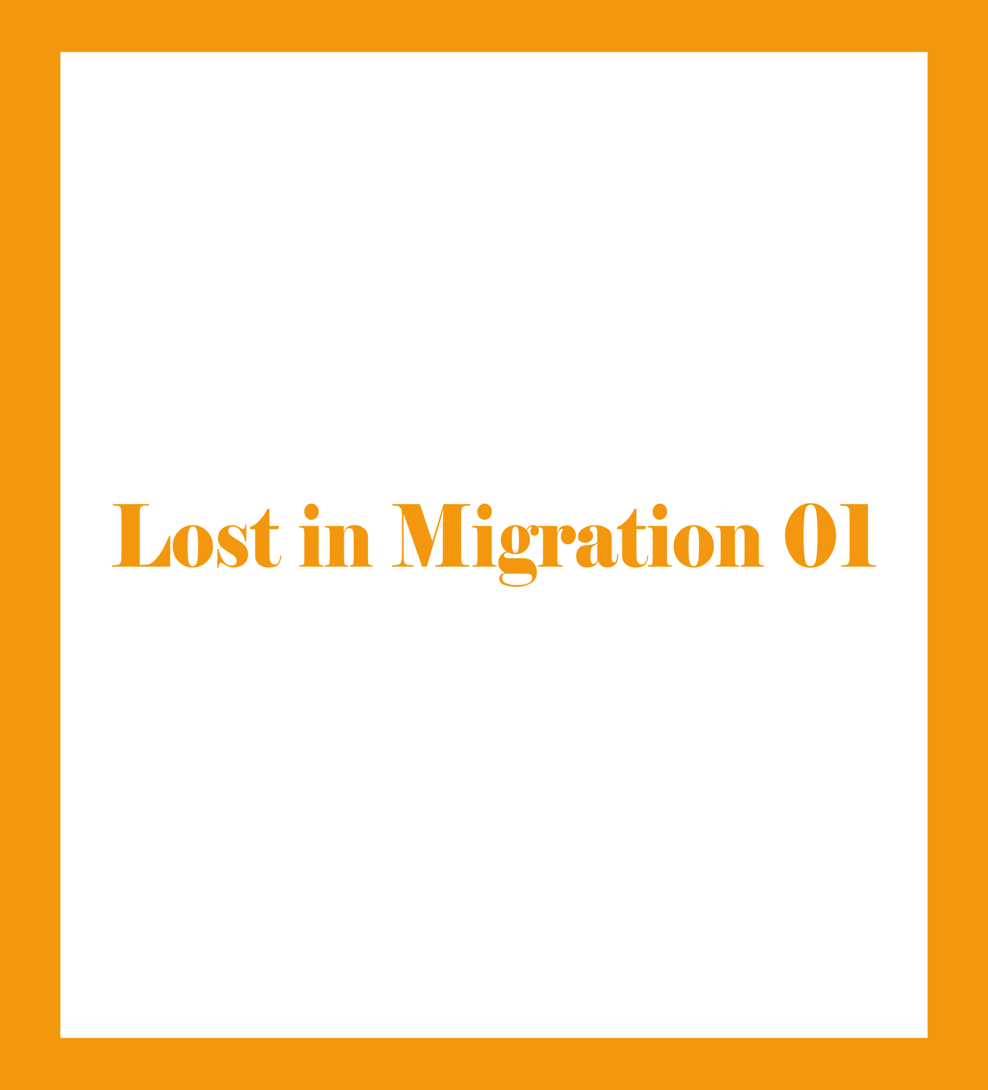 Lost in Migration 01