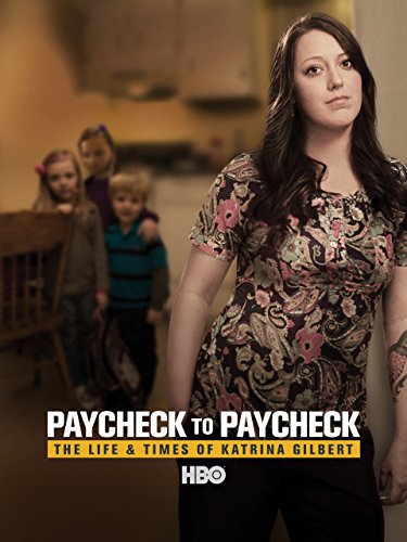 Caratula de Paycheck to Paycheck: The Life & Times of Katrina Gilbert (Cheque por cheque: la vida y momentos de Katrina Gilbert) 