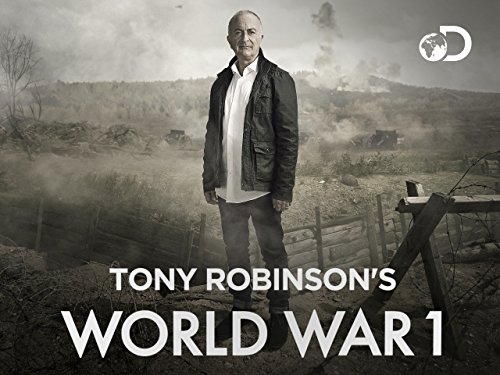 Tony Robinson's World War I
