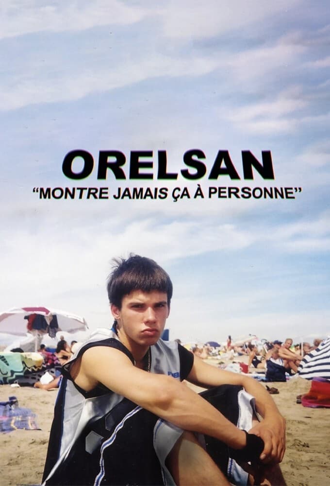 Orelsan - No se lo enseñes a nadie