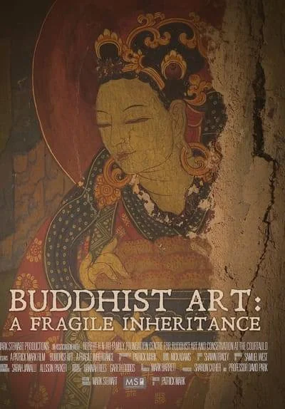 Caratula de Buddhist Art: A Fragile Inheritance (El arte budista: Un frágil patrimonio) 