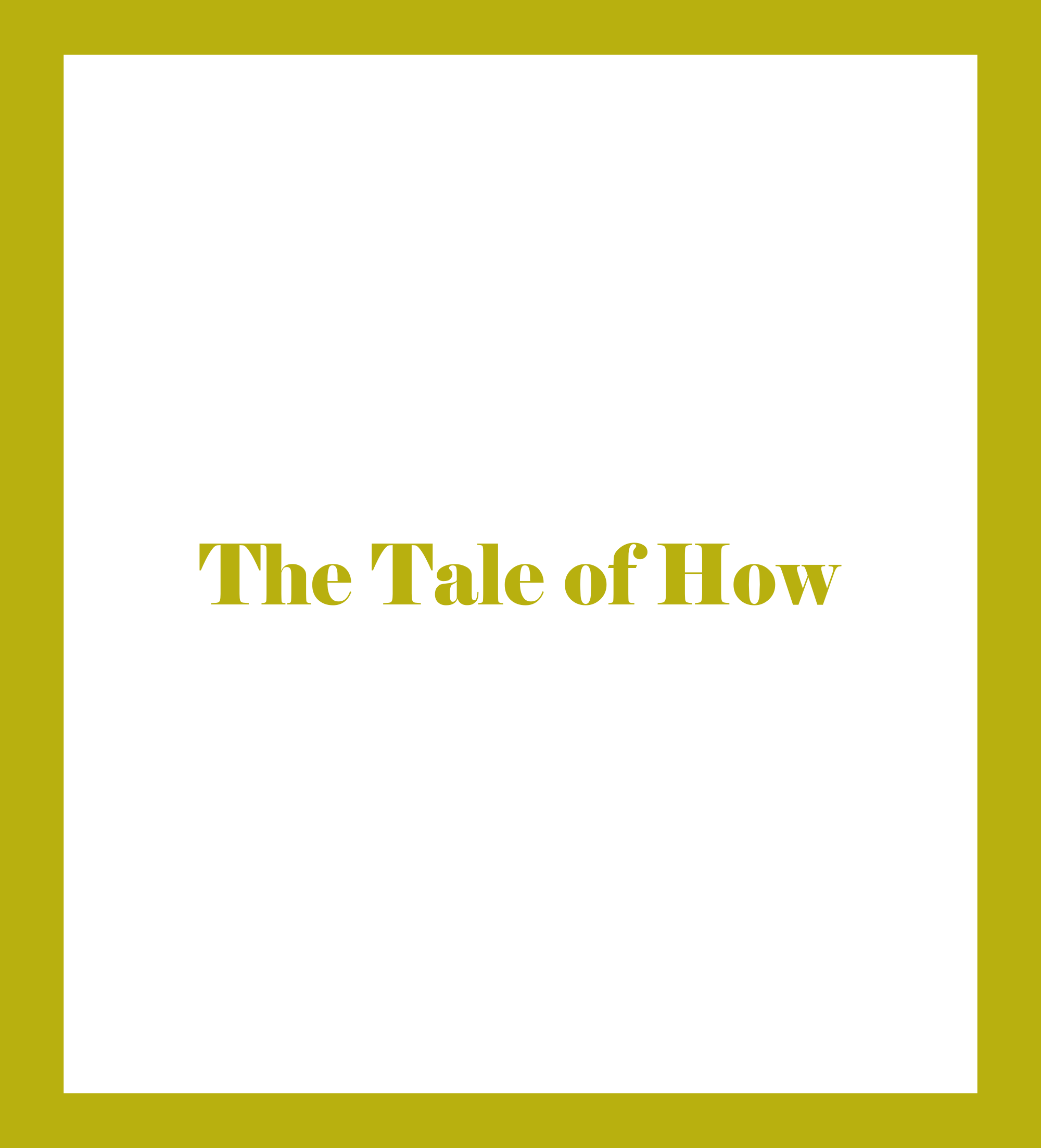 Caratula de The Tale of How (The Tale of How) 