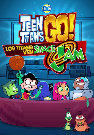 Teen Titans Go! - Los Titans ven Space Jam