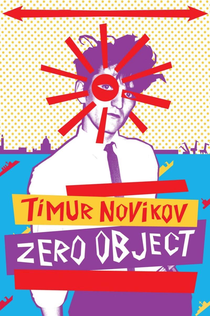 Caratula de Timur Novikov: Zero Object (Timur Novikov: Zero Object) 