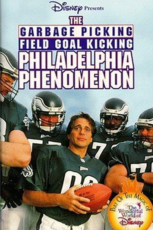 Caratula de THE GARBAGE PICKING FIELD GOAL KICKING PHILADELPHIA PHENOMENON (Todo un fenomeno) 