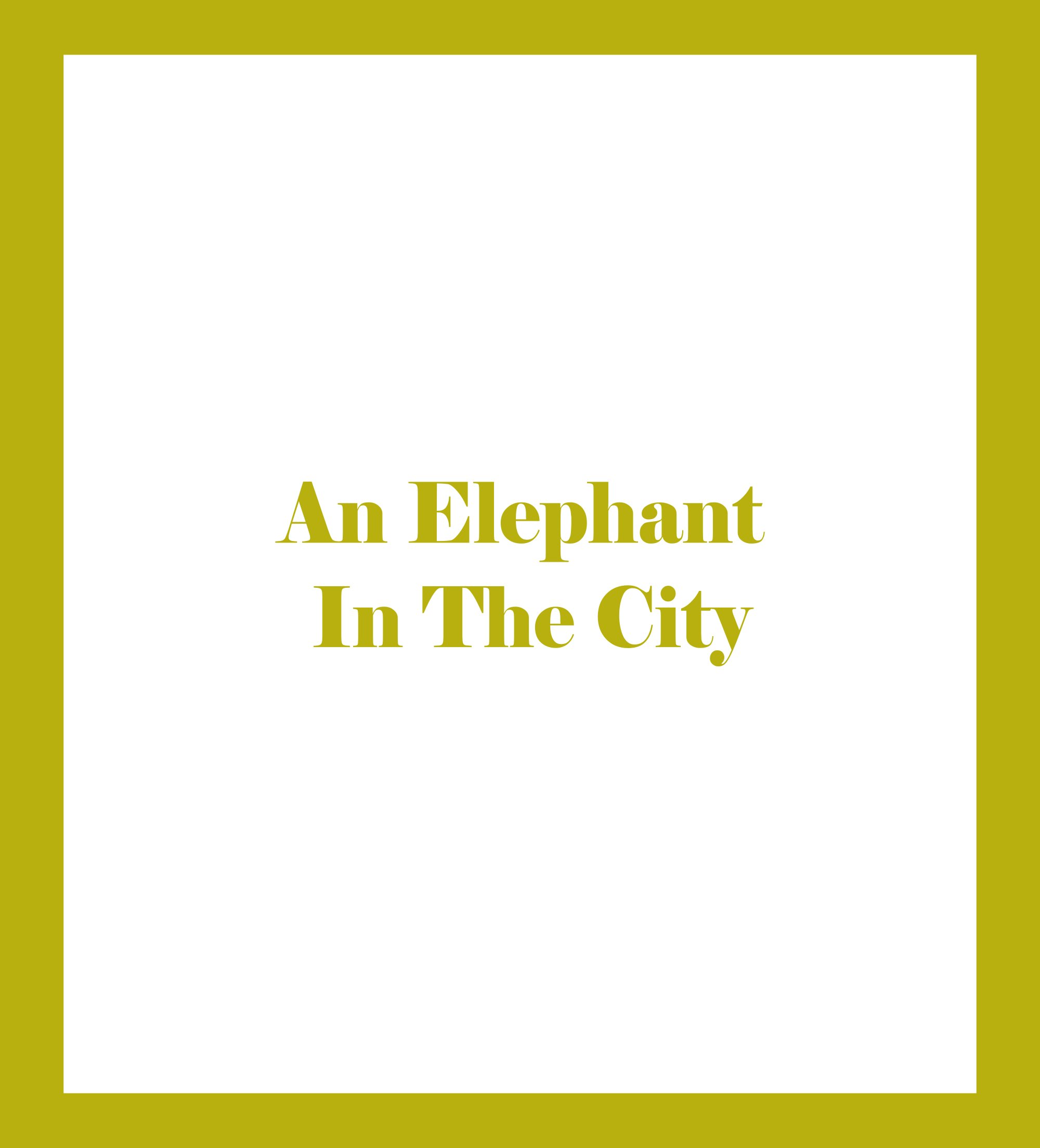 Caratula de An Elephant In The City (Un elefante en la ciudad) 