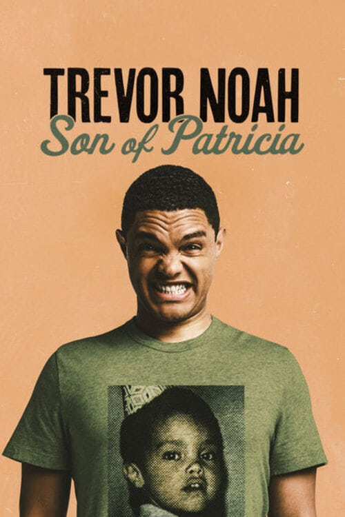 Caratula de TREVOR NOAH: SON OF PATRICIA (Trevor Noah: Son of Patricia) 