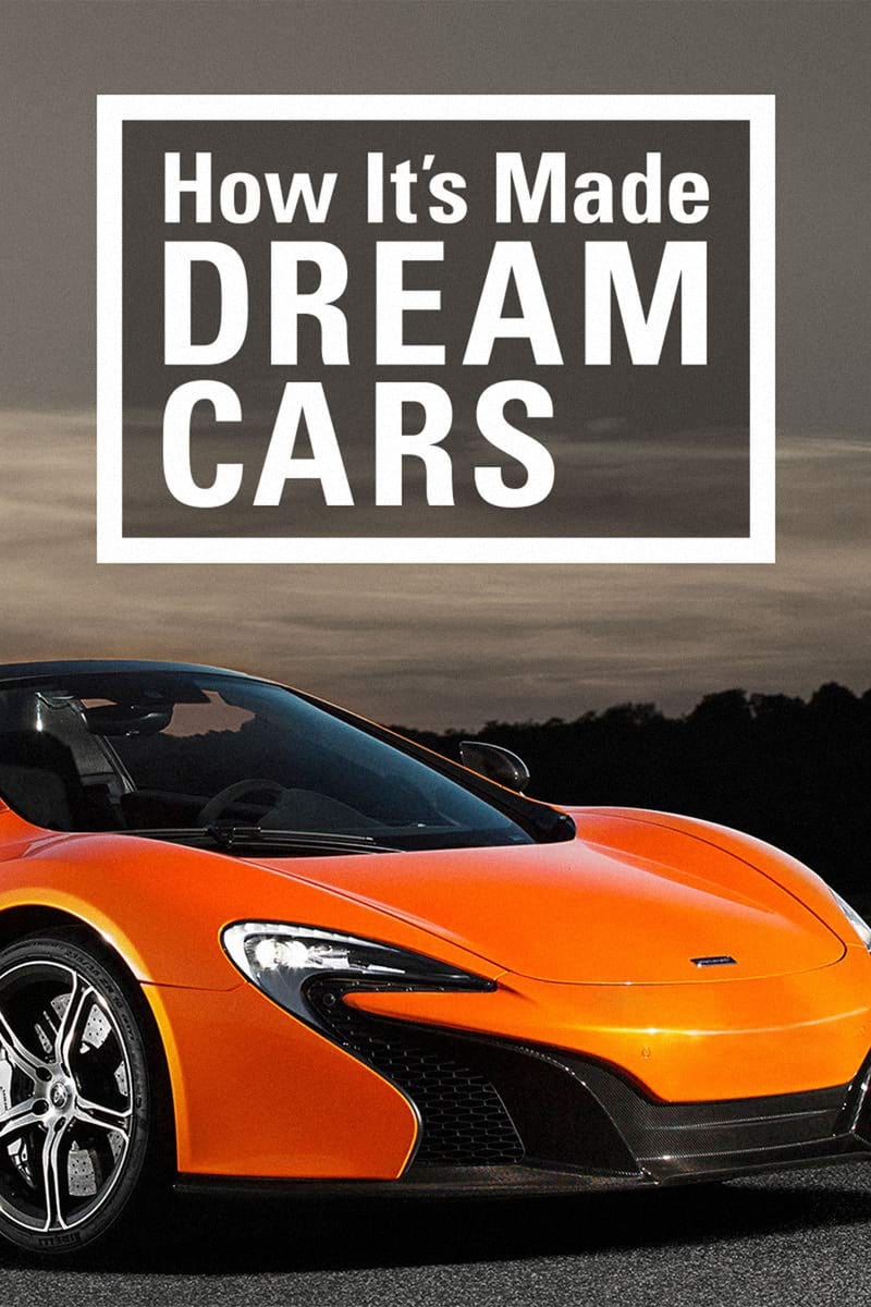 Caratula de HOW ITS MADE: DREAM CARS (Asi se hace: coches alucinantes) 