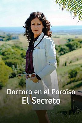 Doctora en el paraíso: El secreto