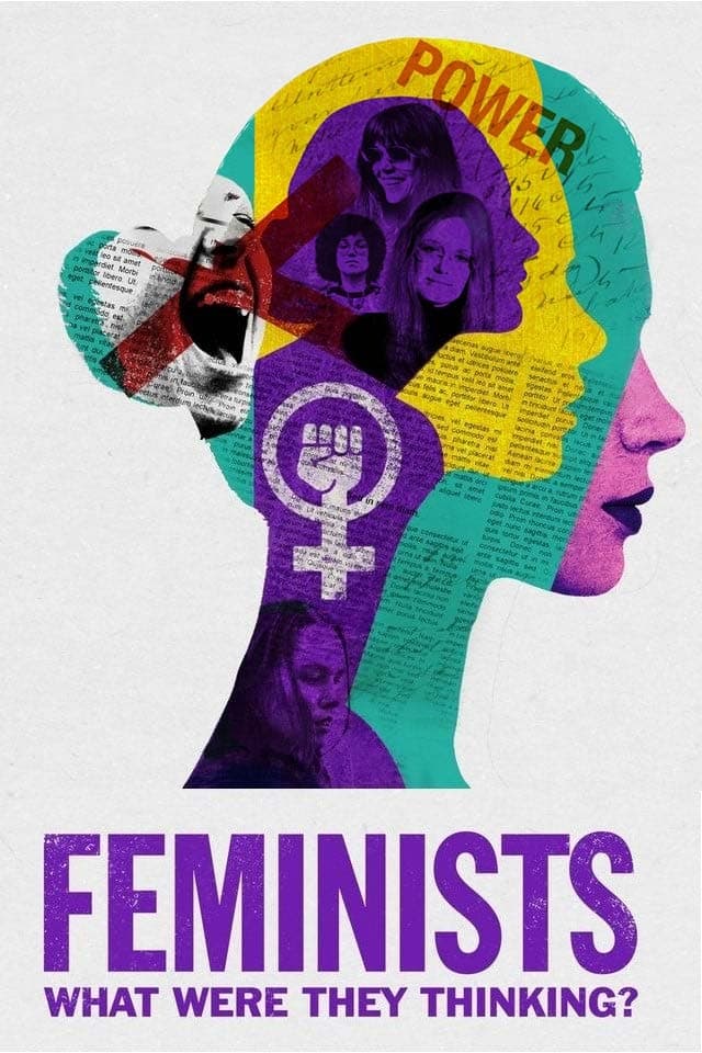 Caratula de Feminists: What Were They Thinking? (Retratos del feminismo) 