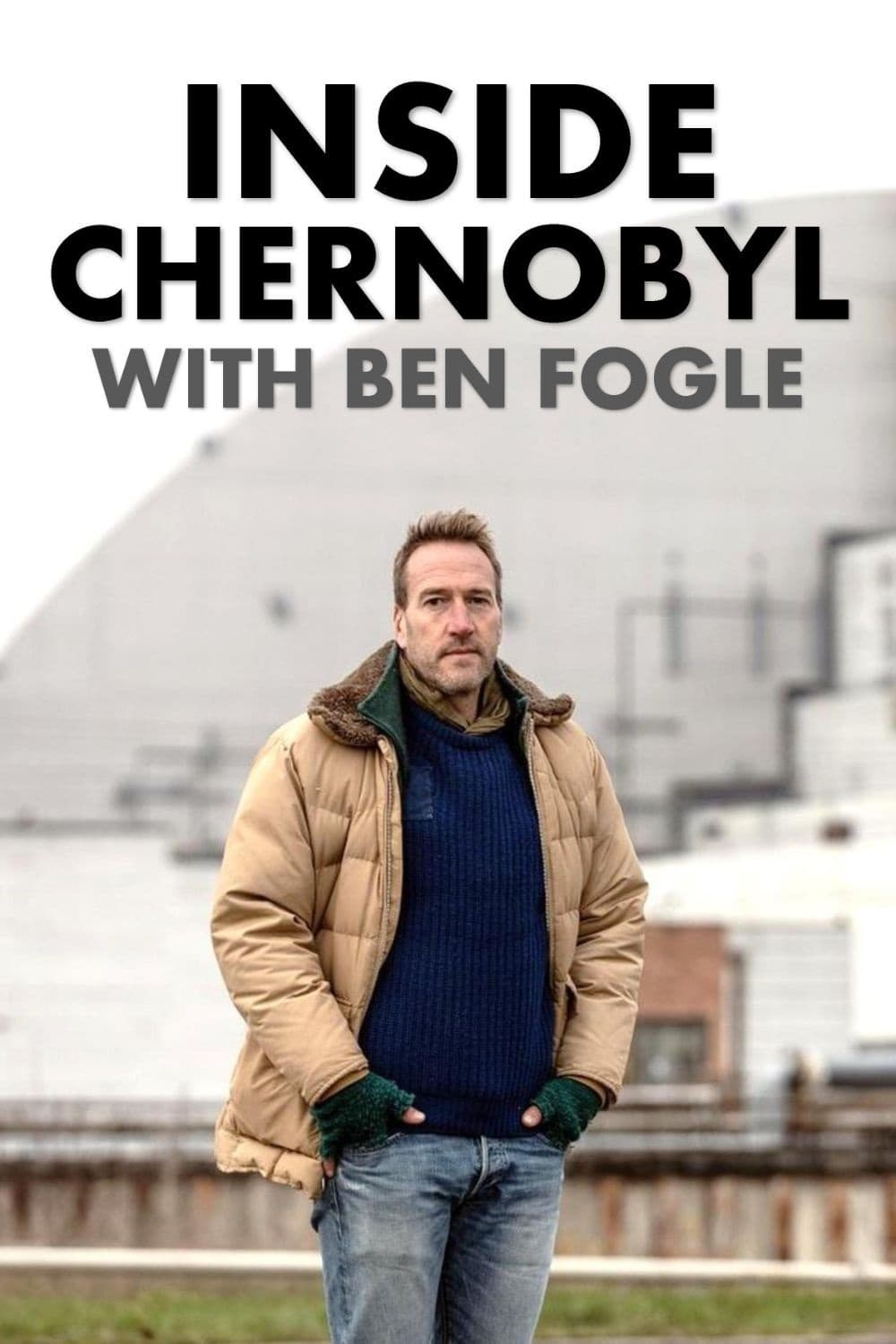 Caratula de Inside Chernobyl with Ben Fogle (Chernóbil: 35 años después) 
