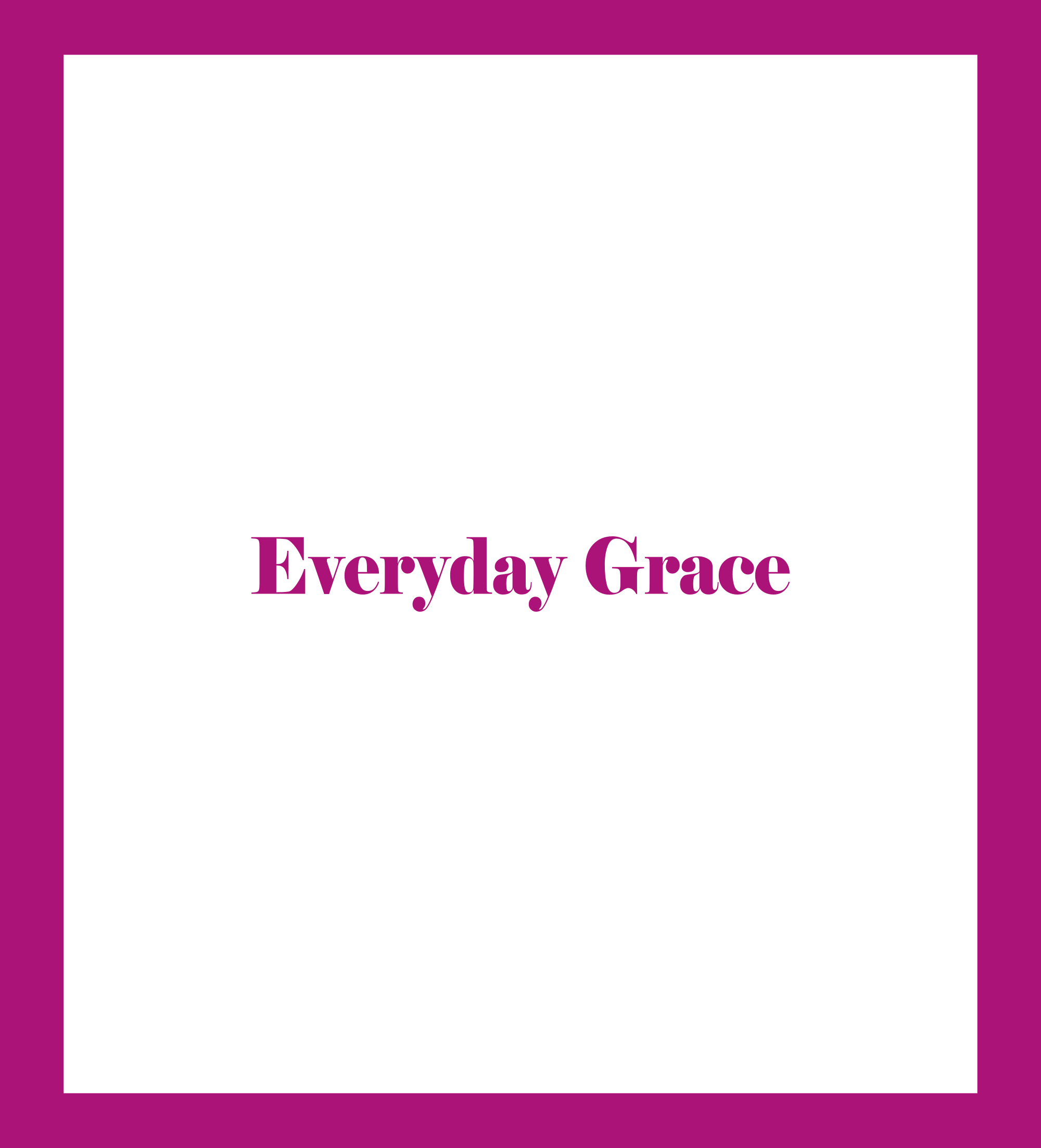 Caratula de Everyday Grace (Espera un milagro cada día) 