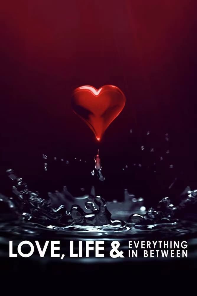 Caratula de Love, Life & Everything In-Between (El amor, la vida y un montón de cosas mas) 