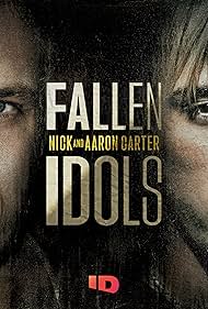 Fallen Idols: Nick & Aaron Carter