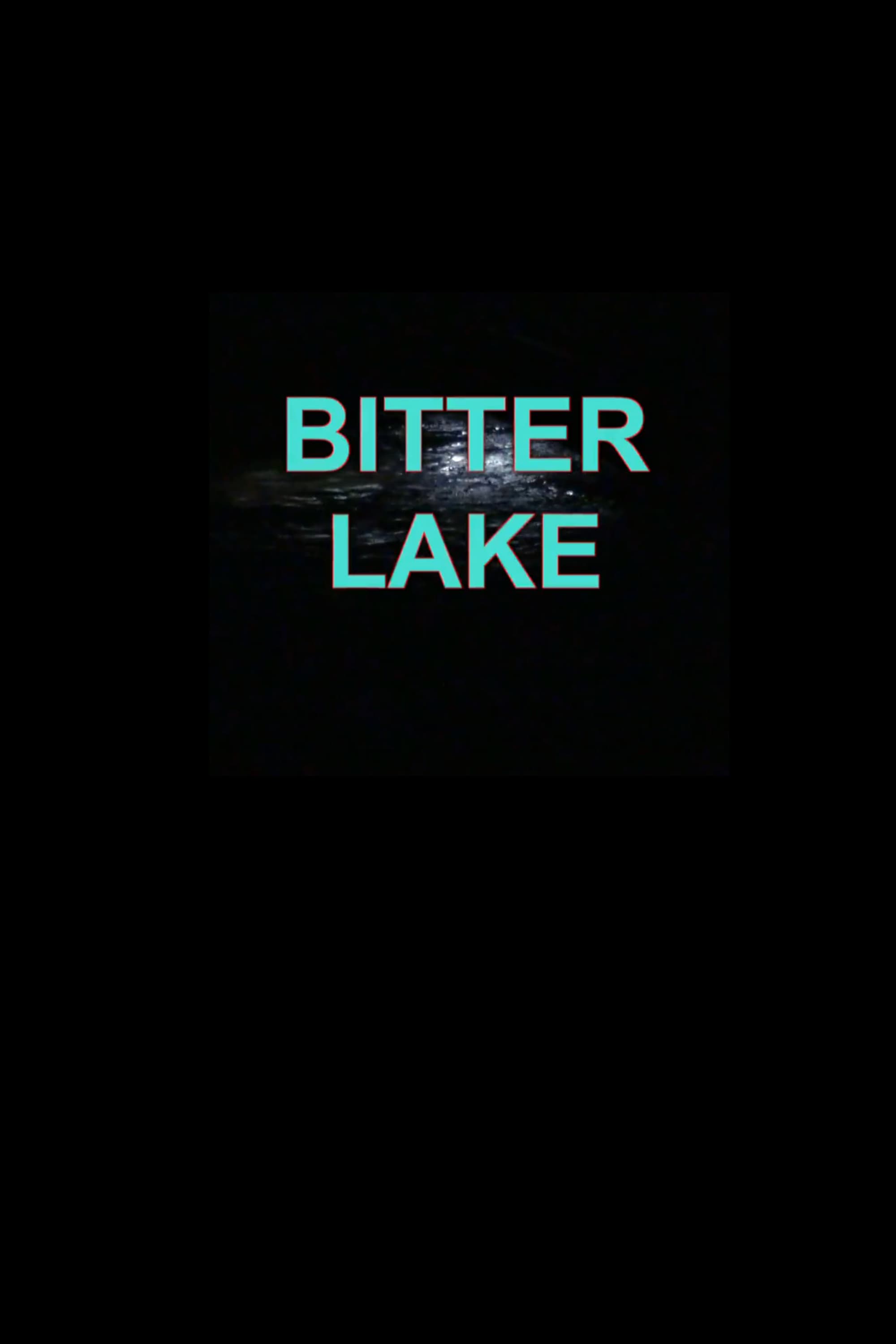Caratula de BITTER LAKE (Lago Amargo) 