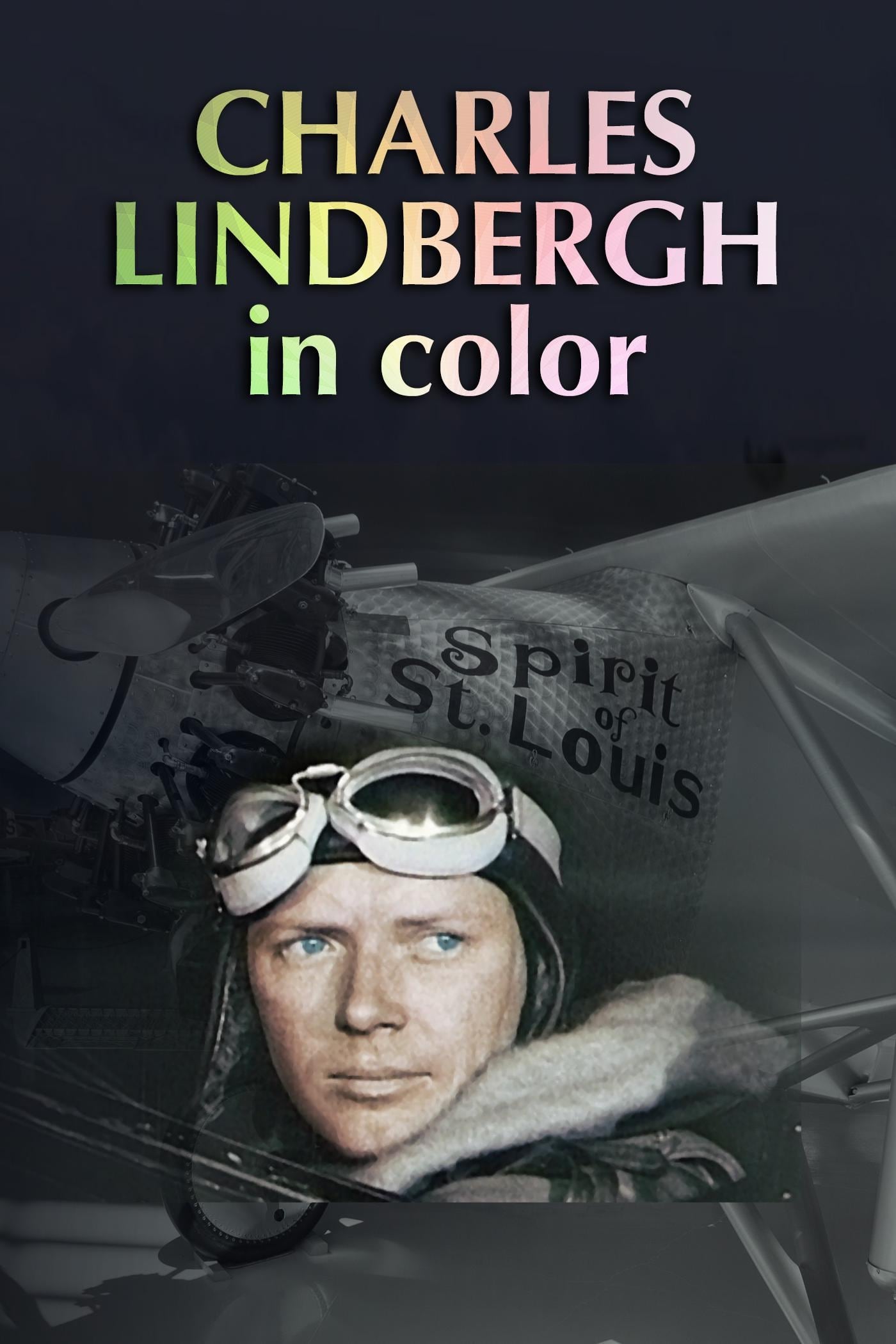 Charles Lindbergh en color