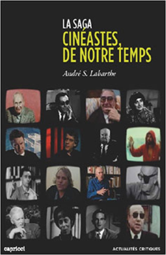 CINEASTES DE NOTRE TEMPS