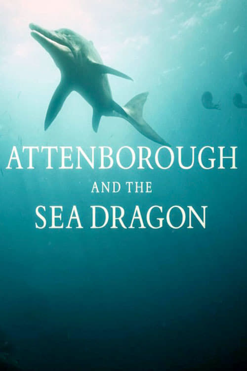 Caratula de Attenborough and the Sea Dragon (David Attenborough y el dragón marino) 