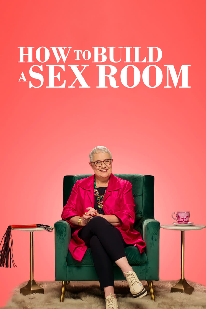 Caratula de How To Build a Sex Room (Cómo diseñar una habitación erótica) 