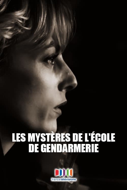 LES MYSTERES DE L ECOLE DE GENDARMERIE