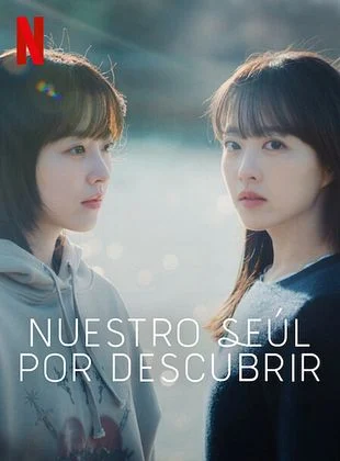 Caratula de Our Unwritten Seoul (Nuestro Seúl por descubrir)