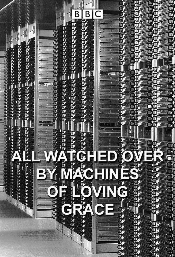 Caratula de ALL WATCHED OVER BY MACHINES OF LOVING GRACE (Todos vigilados por maquinas de gracia y amor) 