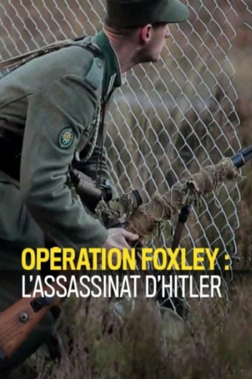 Caratula de Operation Foxley: Mission: Liquidate Hitler (Operación Foxley. Misión: Asesinar a Hitler) 