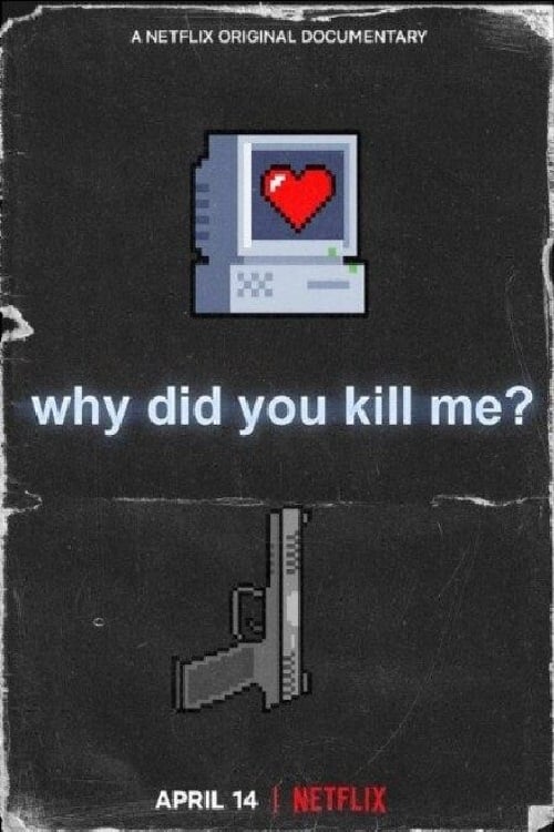 ¿Por qué me matasteis?