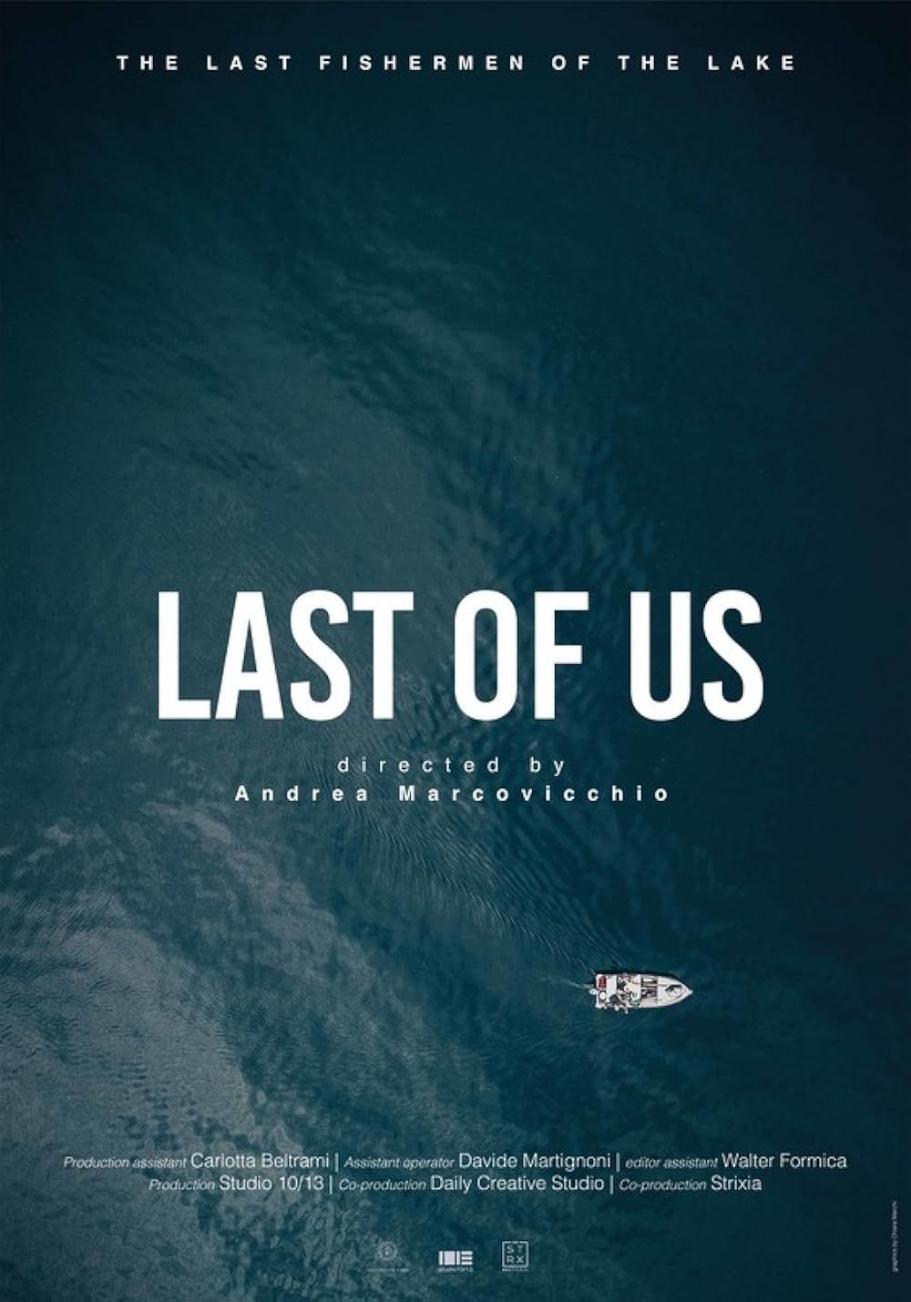 Last of Us: The Last Fishermen of the Lake