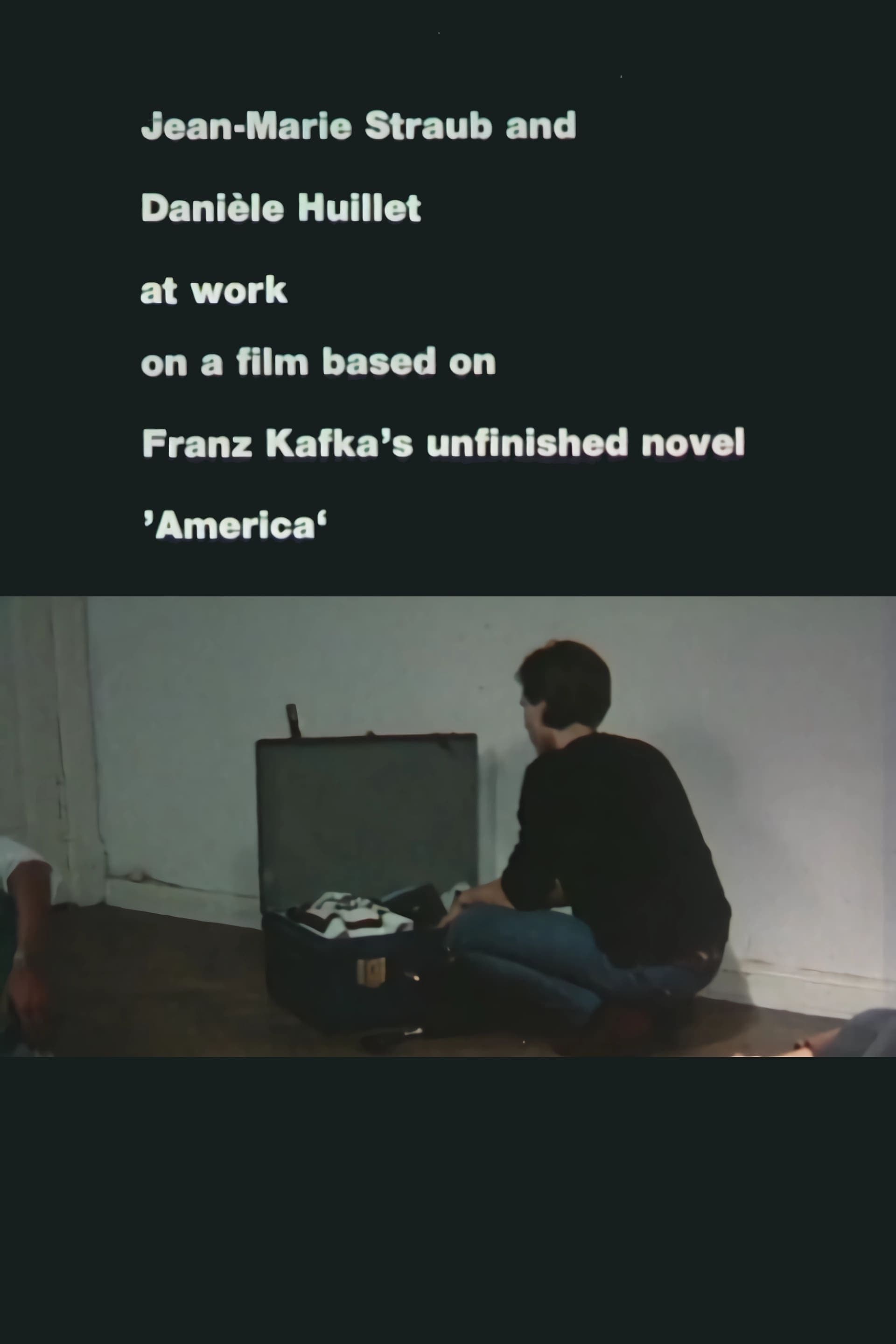 Caratula de Jean-Marie Straub und Danièle Huillet bei der Arbeit an einem Film nach Franz Kafkas Romanfragment Amerika (None) 