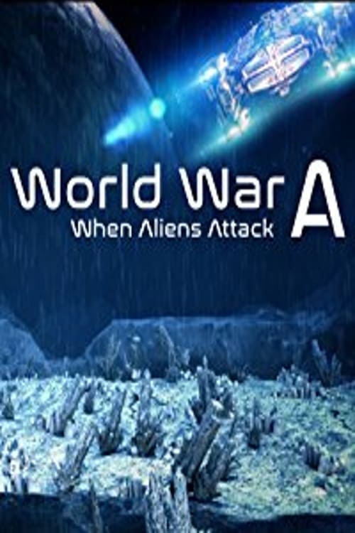 Caratula de World War A: Aliens Invade Earth (Cuando los aliens ataquen) 